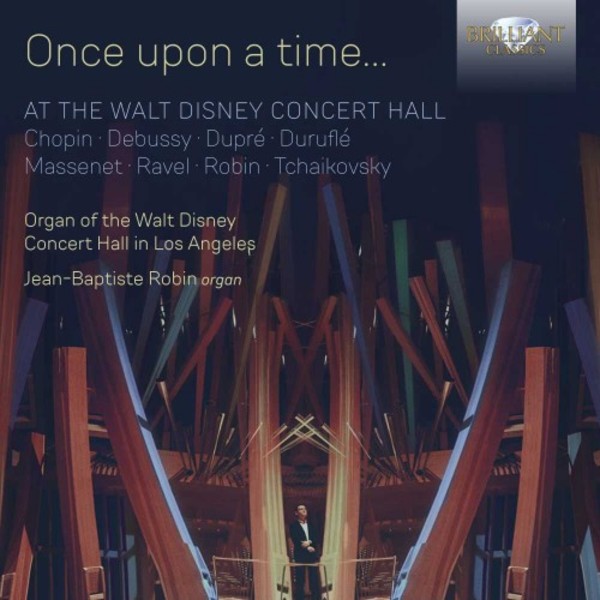 Once Upon a Time... At the Walt Disney Concert Hall