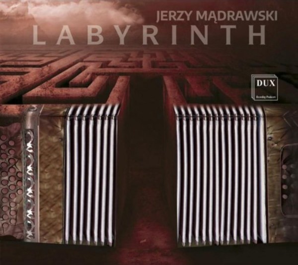 Madrawski - Labyrinth: Accordion Music | Dux DUX1518