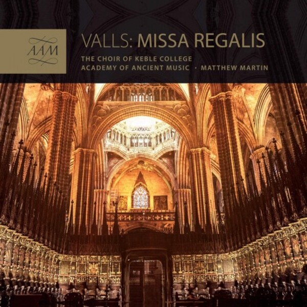Valls - Missa Regalis | AAM Records AAM008