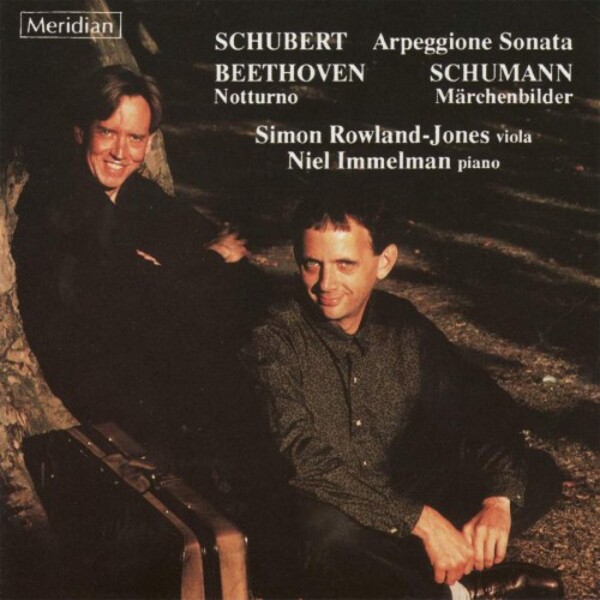 Schubert - Arpeggione Sonata; Beethoven - Notturno; Schumann - Marchenbilder