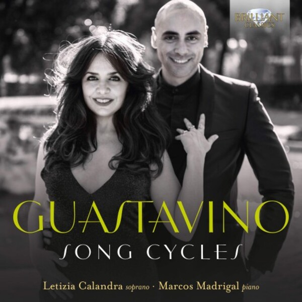 Guastavino - Song Cycles | Brilliant Classics 95798