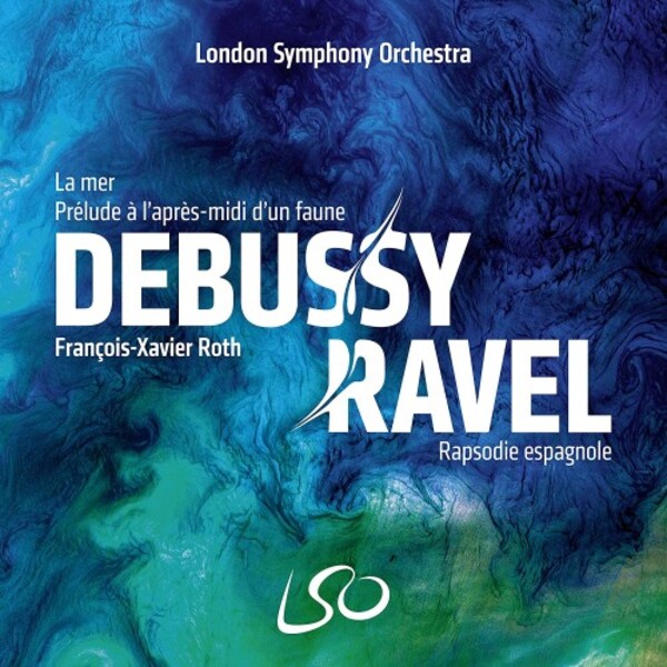 Debussy - La Mer, Prelude a lapres-midi dun faune; Ravel - Rapsodie espagnole