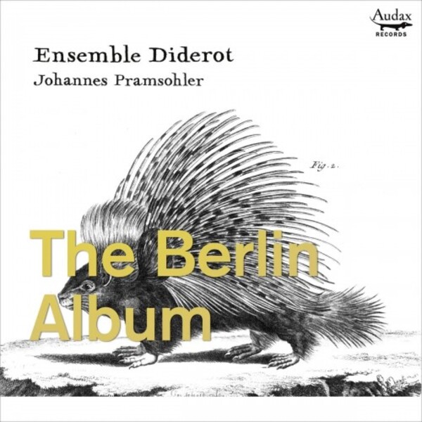 Ensemble Diderot: The Berlin Album - Trio Sonatas from Berlin | Audax ADX13726