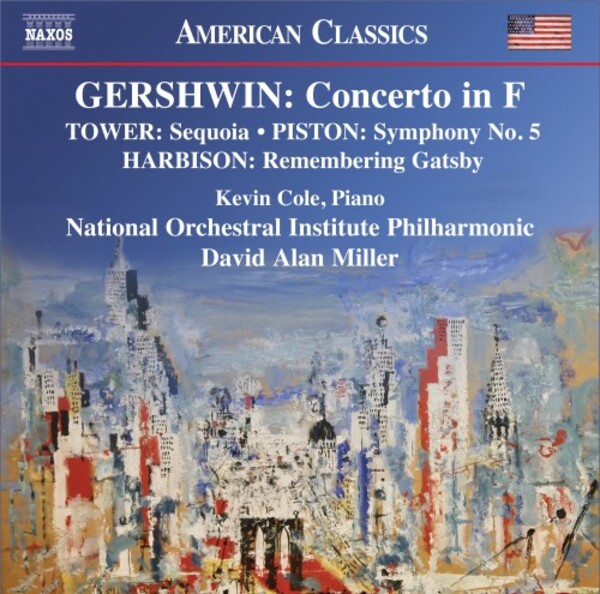 Gershwin - Concerto in F; works by Harbison, Tower & Piston | Naxos - American Classics 8559875