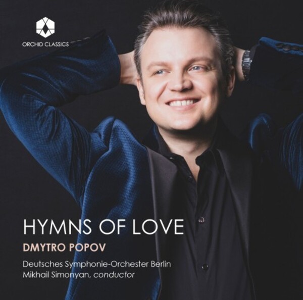 Dmytro Popov: Hymns of Love | Orchid Classics ORC100148