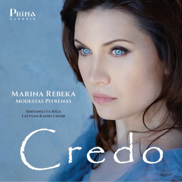 Marina Rebeka: Credo | Prima Classic PRIMA007