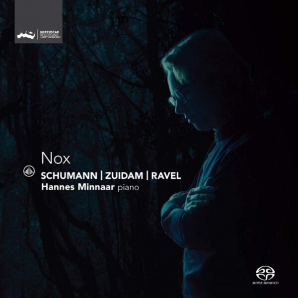Nox: Schumann, Zuidam, Ravel | Challenge Classics CC72853