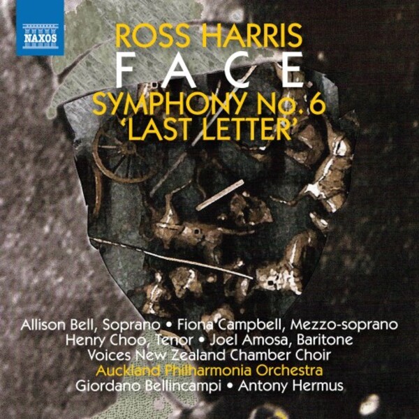 Ross Harris - Face, Symphony no.6 Last Letter