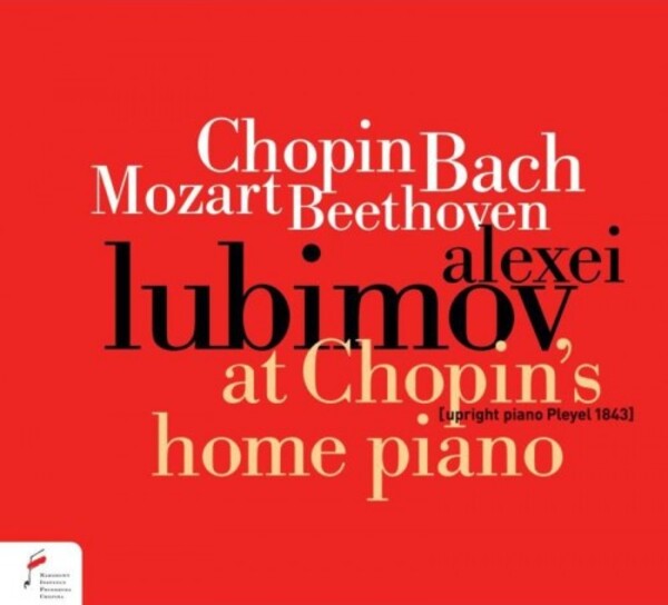 Chopin, Bach, Mozart & Beethoven at Chopins Home Piano