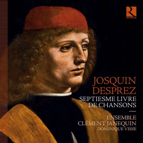 Josquin Desprez - Le Septiesme Livre de Chansons | Ricercar RIC423