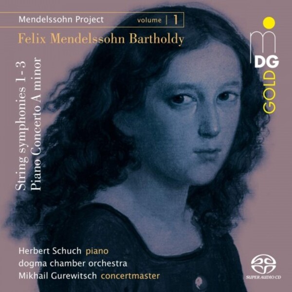 Mendelssohn Project Vol.1 - String Symphonies 1-3, Piano Concerto in A minor