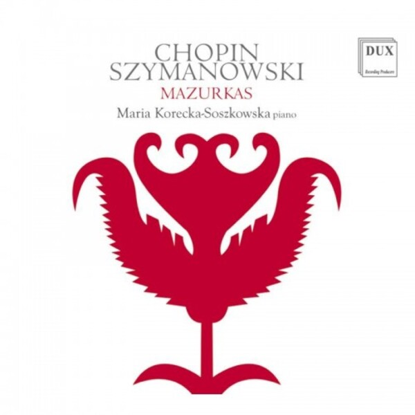 Chopin & Szymanowski - Mazurkas