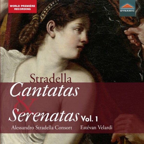 Stradella - Cantatas & Serenatas Vol.1 | Dynamic CDS7893