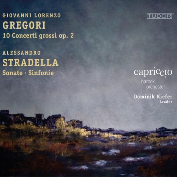 Gregori - 10 Concerti grossi op.2; Stradella - Sonatas & Sinfonias | Tudor TUD7171