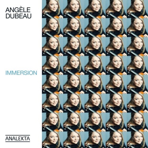 Angele Dubeau: Immersion | Analekta AN28749