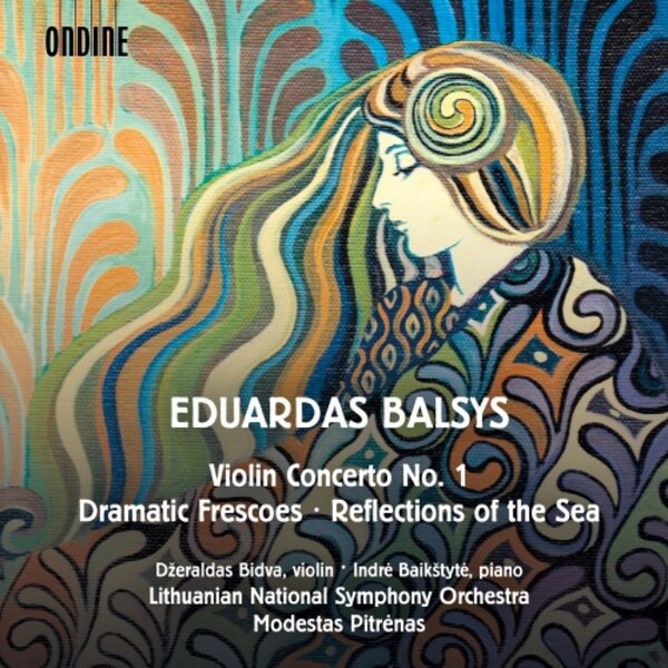 Balysys - Violin Concerto no.1, Dramatic Frescoes, Reflections of the Sea