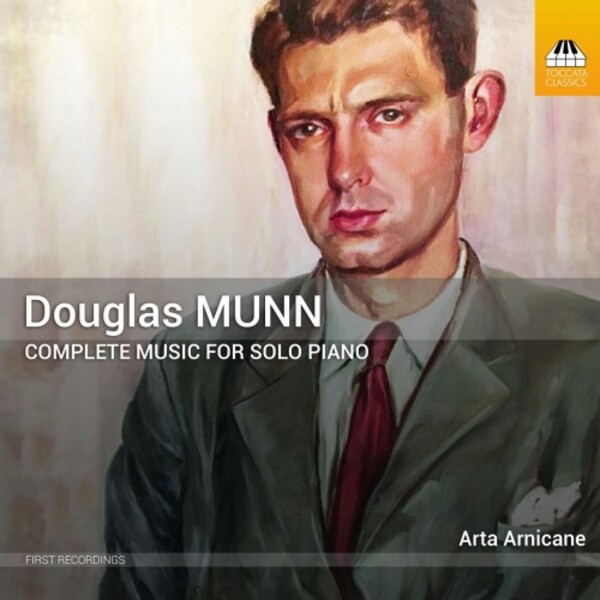 D Munn - Complete Music for Solo Piano | Toccata Classics TOCC0559