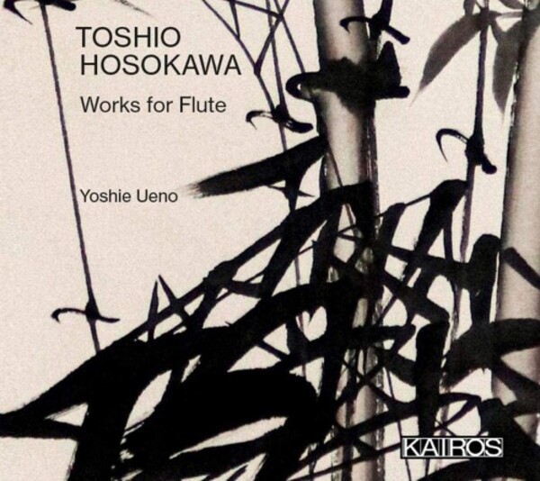 Hosokawa - Works for Flute | Kairos KAI0015092