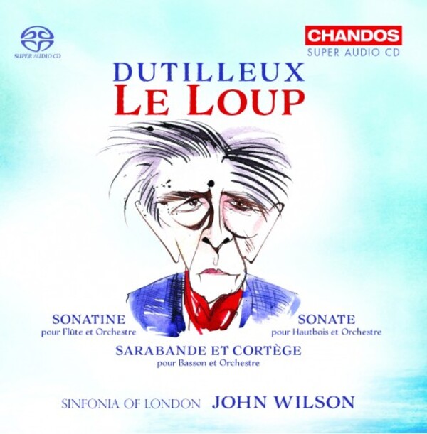 Dutilleux - Le Loup | Chandos CHSA5263
