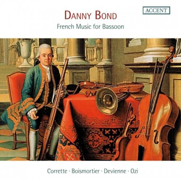 French Music for Bassoon: Corrette, Boismortier, Devienne & Ozi | Accent ACC24372
