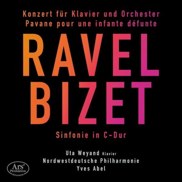 Ravel - Piano Concerto in G, Pavane; Bizet - Symphony in C
