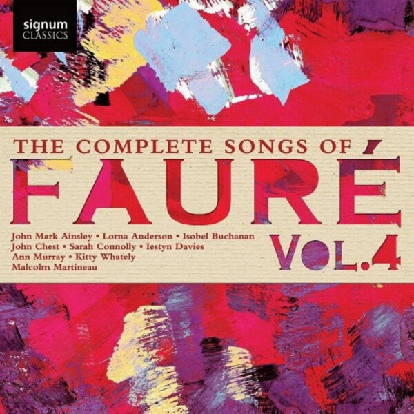 Faure - Complete Songs Vol.4 | Signum SIGCD681