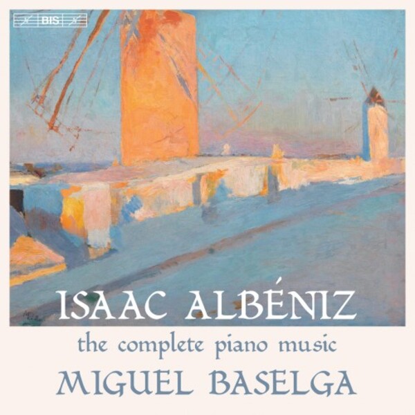 Albeniz - The Complete Piano Music | BIS BIS2613