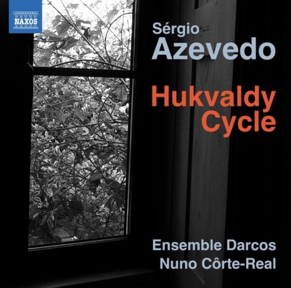 Azevedo - Hukvaldy Cycle | Naxos 8579079
