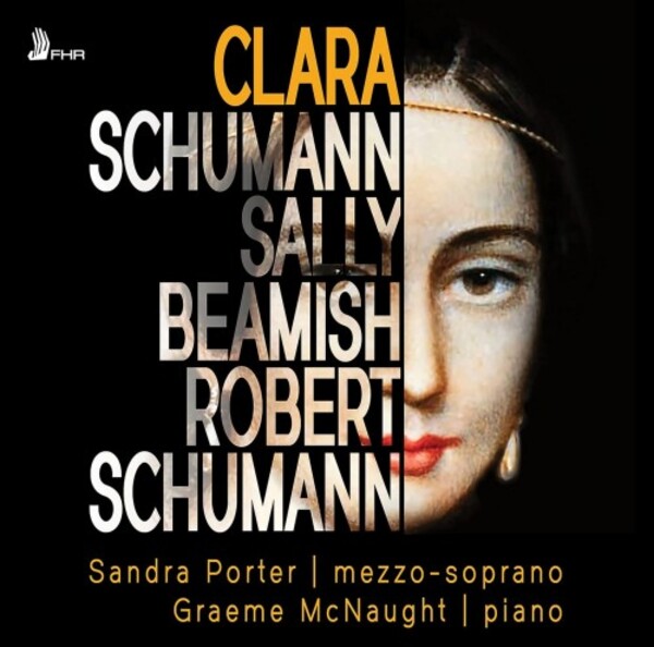 Clara: Clara Schumann, Sally Beamish, Robert Schumann | First Hand Records FHR098