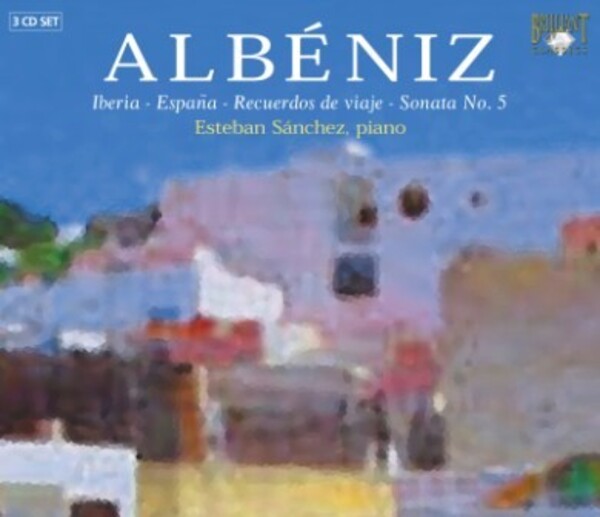 Albeniz - Iberia, Espana, Recuerdos de viaje, Piano Sonata no.5 | Brilliant Classics 92398