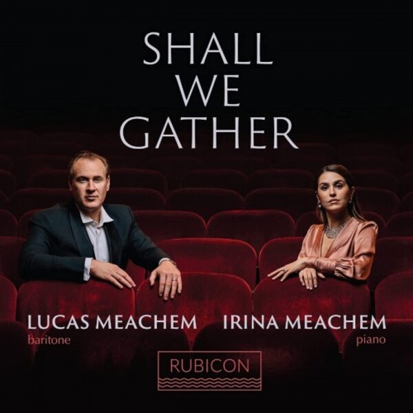 Shall We Gather: American Songs | Rubicon RCD1071