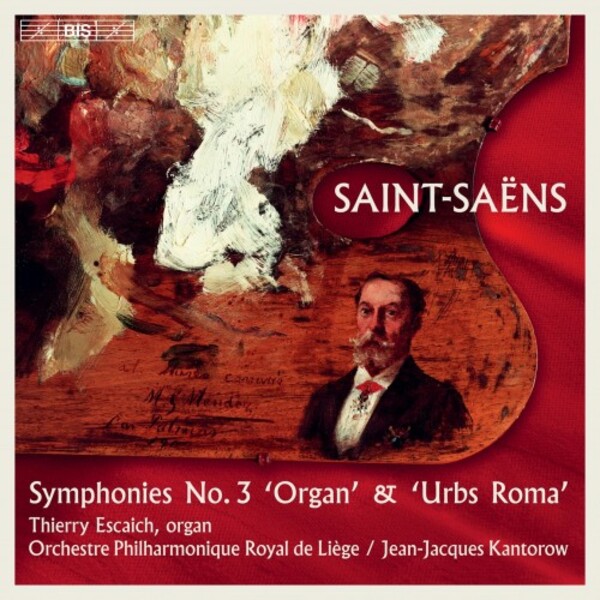 Saint-Saens - Symphonies no.3 Organ & Urbs Roma
