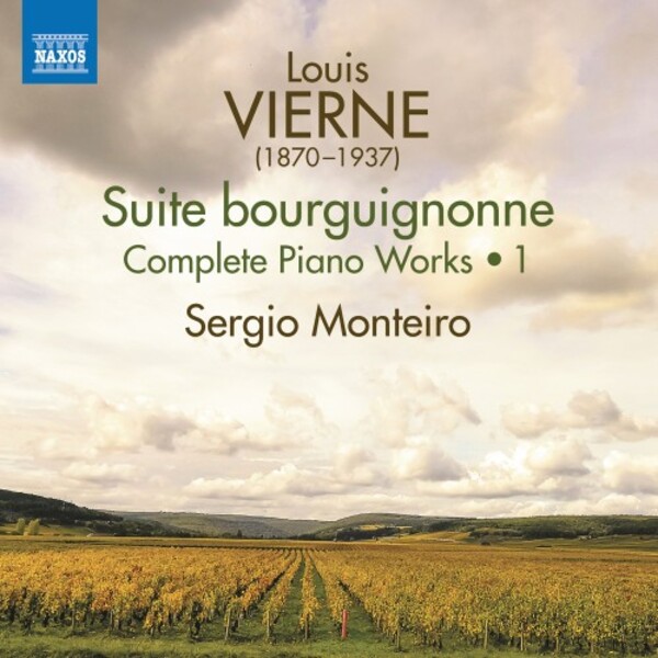 Vierne - Suite bourguignonne: Complete Piano Works Vol.1 | Naxos 8574296