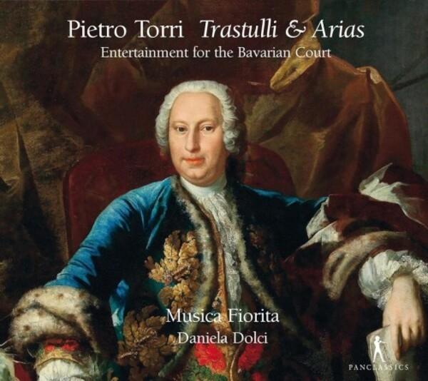Torri - Trastulli & Arias: Entertainment for the Bavarian Court | Pan Classics PC10417