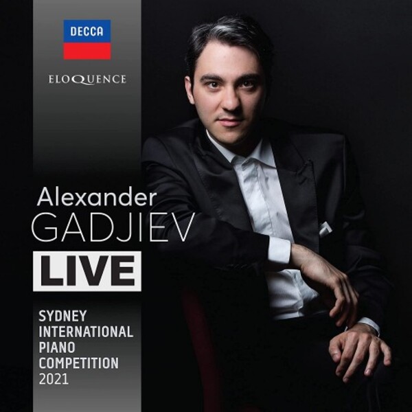 Alexander Gadjiev: Live (Sydney International Piano Competition 2021) | Australian Eloquence ELQ4856488