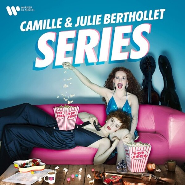 Camille & Julie Berthollet: Series | Warner 9029649693