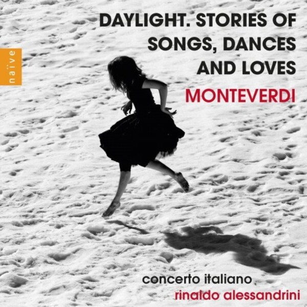Monteverdi - Daylight: Stories of Songs, Dances and Loves | Naive OP7366