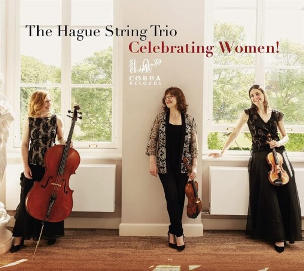 Celebrating Women: Works for String Trio