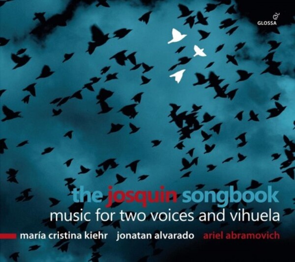 The Josquin Songbook: Music for Two Voices and Vihuela | Glossa GCD923529