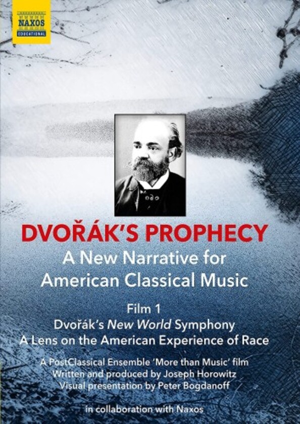Dvoraks Prophecy Vol.1: Dvoraks New World Symphony - A Lens on the American Experience of Race (DVD)