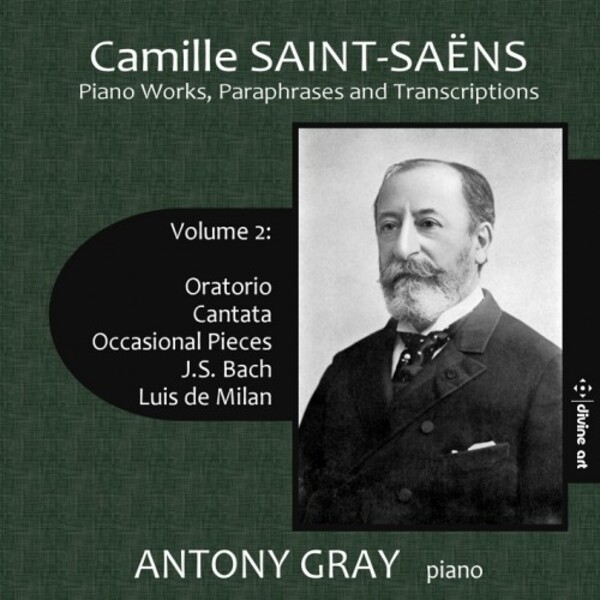 Saint-Saens - Piano Works Vol.2: Oratorio, Cantata, Occasional Pieces, etc. | Divine Art DDA21236