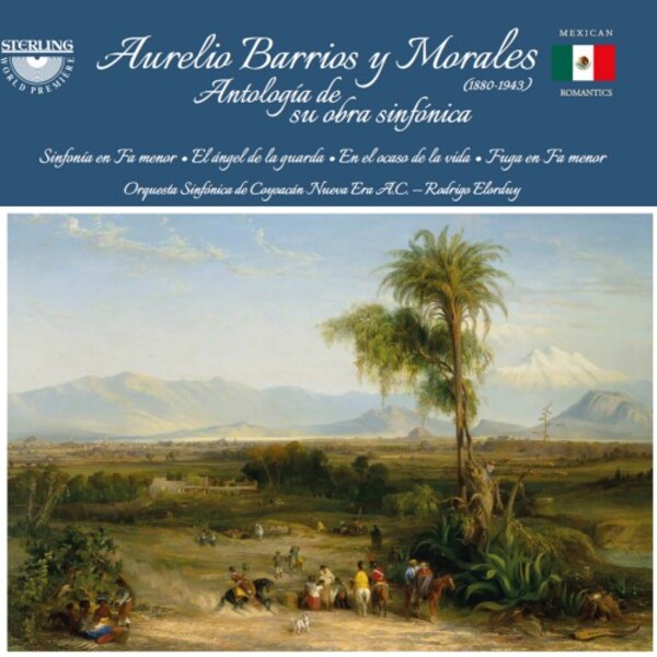 Barrios y Morales - Anthology of Symphonic Works | Sterling CDS1114