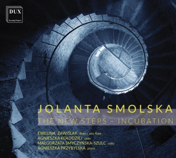 Smolska - The New Steps: Incubation | Dux DUX1724