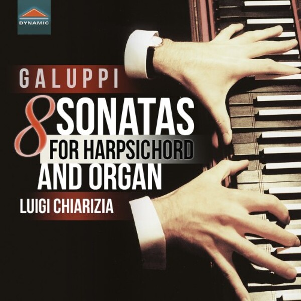 Galuppi - 8 Sonatas for Harpsichord and Organ | Dynamic CDS7923