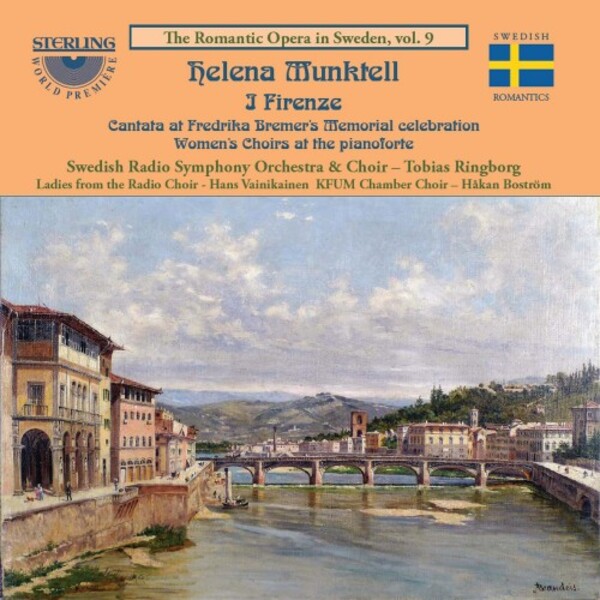 Munktell - I Firenze, Fredrika Bremer Cantata, Womens Choruses | Sterling CDO1127