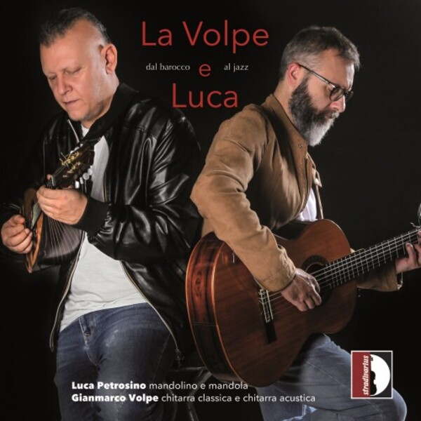 La Volpe e Luca: From Baroque to Jazz | Stradivarius STR37198