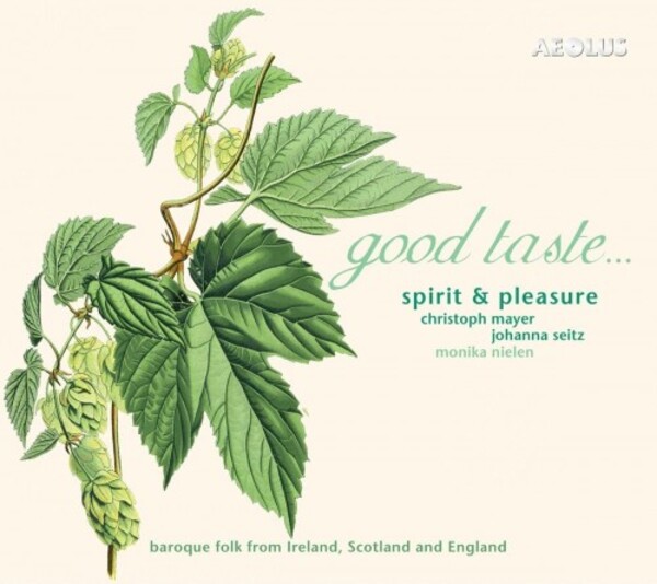 Good Taste... Baroque Folk from Ireland, Scotland & England