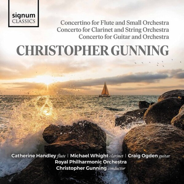 Gunning - Flute, Clarinet & Guitar Concertos | Signum SIGCD580