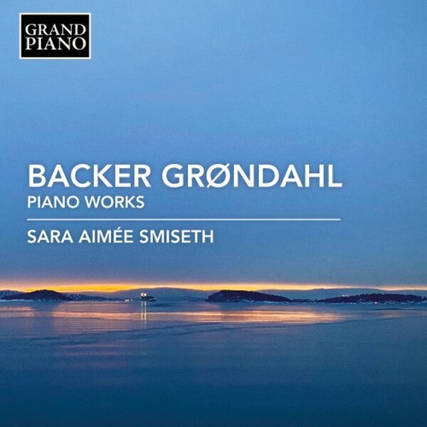 Backer-Grondahl - Piano Works | Grand Piano GP902
