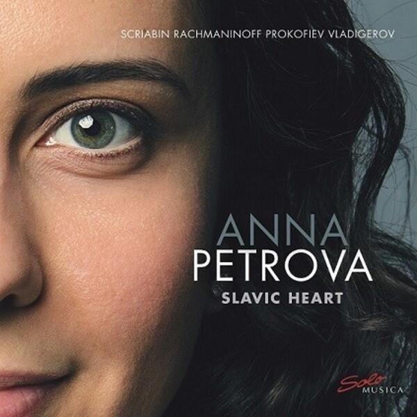 Anna Petrova: Slavic Heart | Solo Musica SM383